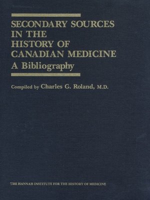cover image of Secondary Sources in the History of Canadian Medicine